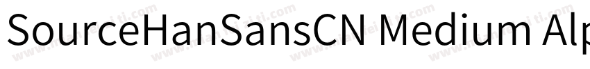 SourceHanSansCN Medium Alphabetic M字体转换